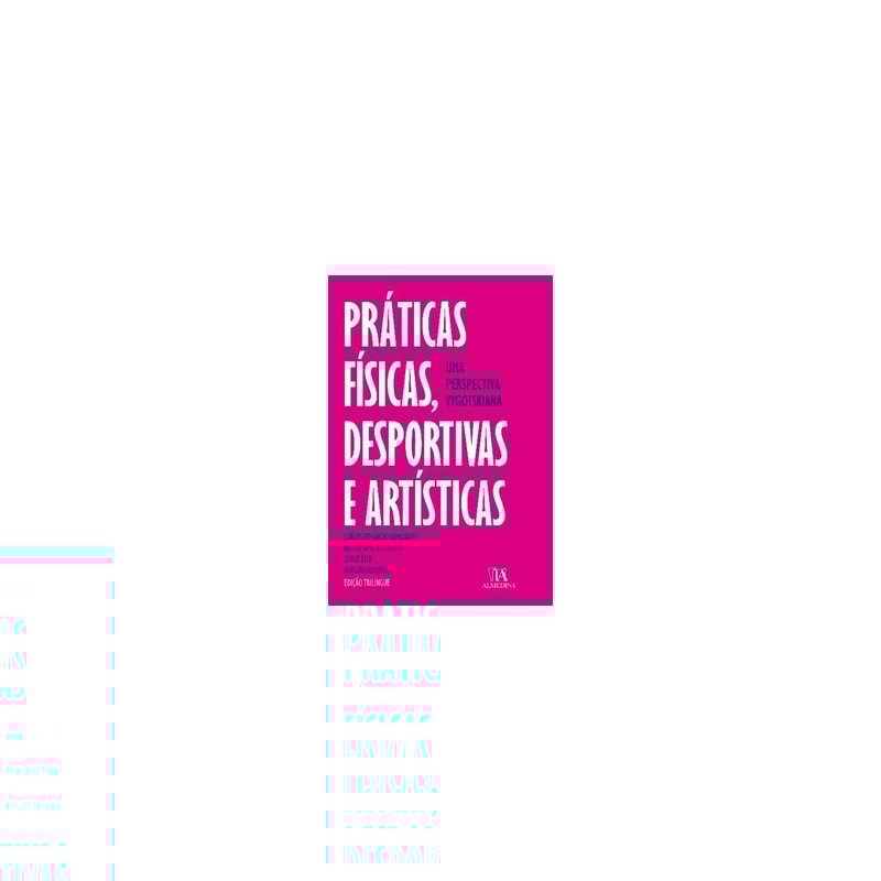 Práticas físicas, desportivas e artísticas: uma perspectiva vygotskiana