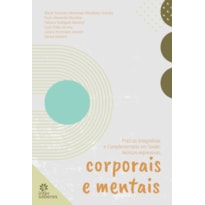 PRÁTICAS INTEGRATIVAS E COMPLEMENTARES EM SAÚDE:: TÉCNICAS EXPRESSIVAS, CORPORAIS E MENTAIS