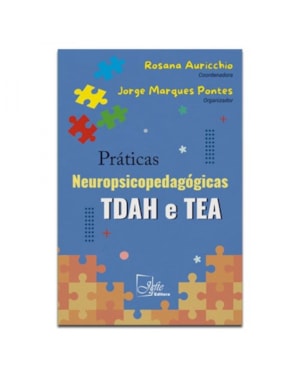 PRÁTICAS NEUROPSICOPEDAGÓGICAS TDAH E TEA