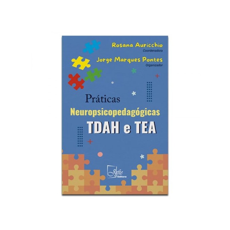 PRÁTICAS NEUROPSICOPEDAGÓGICAS TDAH E TEA