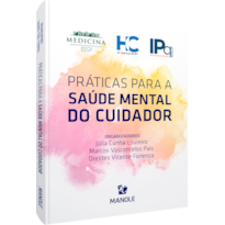 PRÁTICAS PARA A SAÚDE MENTAL DO CUIDADOR