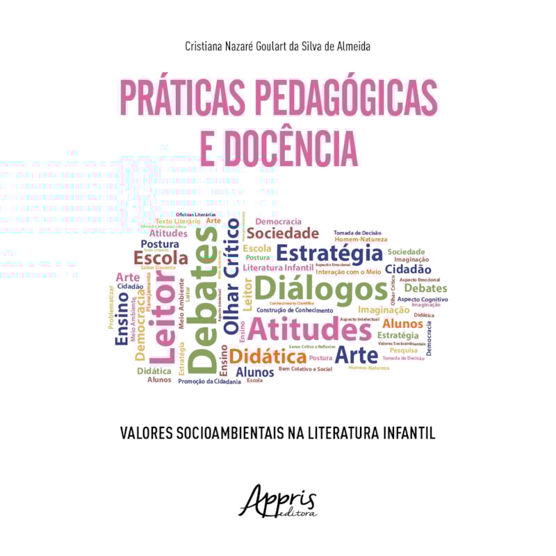 PRÁTICAS PEDAGÓGICAS E DOCÊNCIA: VALORES SOCIOAMBIENTAIS NA LITERATURA INFANTIL