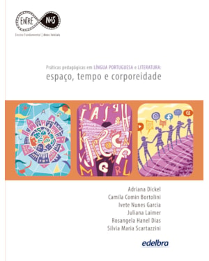 PRÁTICAS PEDAGÓGICAS EM LÍNGUA PORTUGUESA E LITERATURA: ESPAÇO, TEMPO E CORPOREIDADE