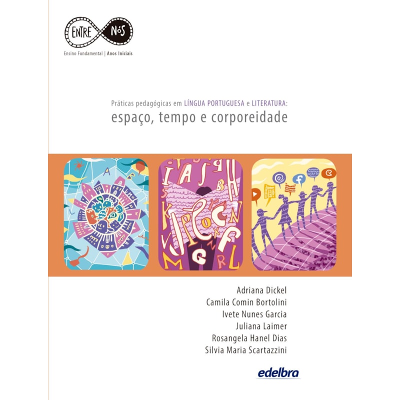 PRÁTICAS PEDAGÓGICAS EM LÍNGUA PORTUGUESA E LITERATURA: ESPAÇO, TEMPO E CORPOREIDADE