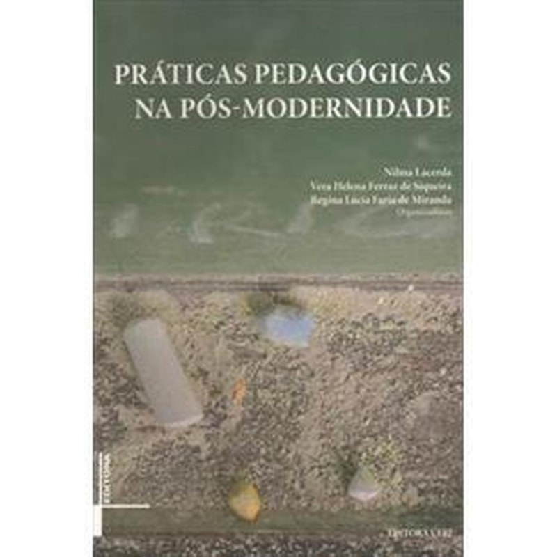 PRATICAS PEDAGOGICAS NA POS-MODERNIDADE