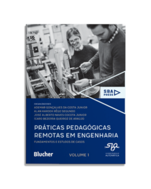 Práticas pedagógicas remotas em Engenharia: Fundamentos e estudos de casos