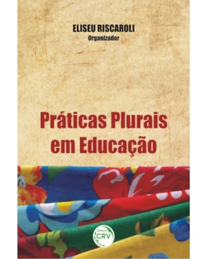 PRÁTICAS PLURAIS EM EDUCAÇÃO