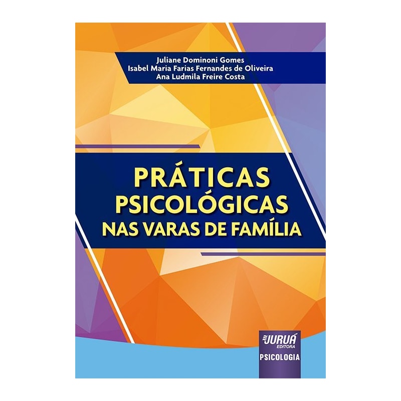 PRÁTICAS PSICOLÓGICAS NAS VARAS DE FAMÍLIA