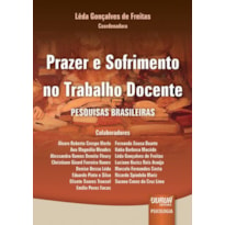 PRAZER E SOFRIMENTO NO TRABALHO DOCENTE - PESQUISA BRASILEIRA