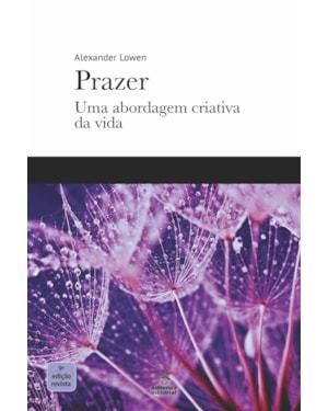 PRAZER: UMA ABORDAGEM CRIATIVA DA VIDA