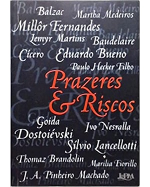 PRAZERES & RISCOS