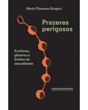Prazeres perigosos