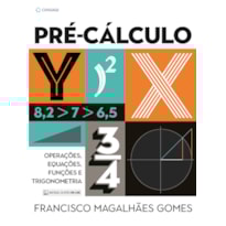 PRÉ-CÁLCULO: OPERAÇÕES, EQUAÇÕES, FUNÇÕES E SEQUÊNCIAS