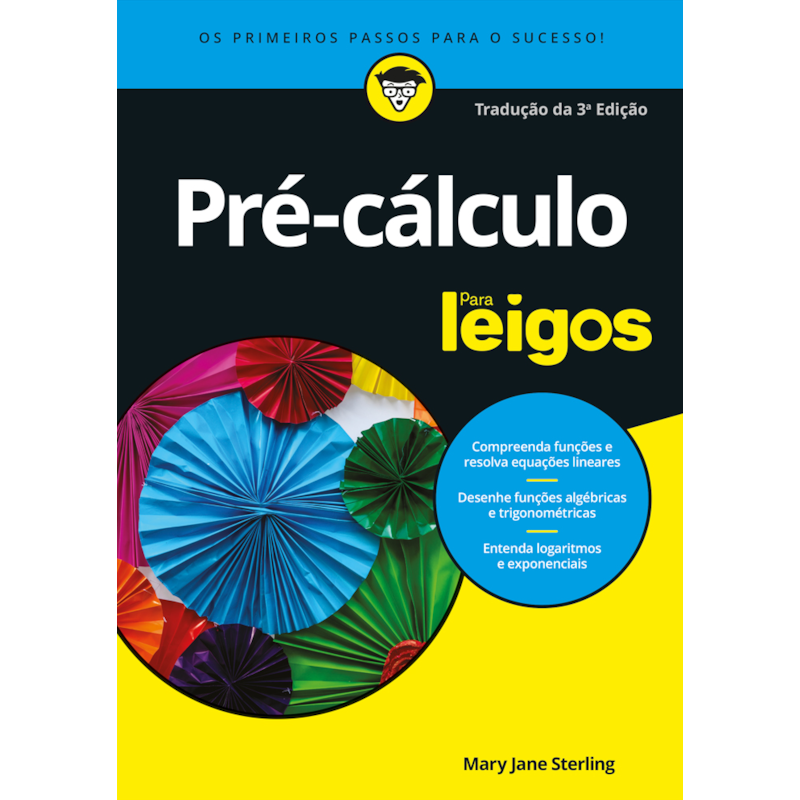 Pré-cálculo para leigos: os primeiros passos para o sucesso