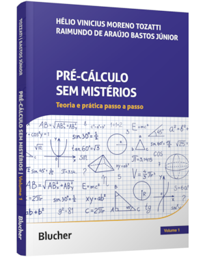 Pré-cálculo sem mistérios: Teoria e prática passo a passo
