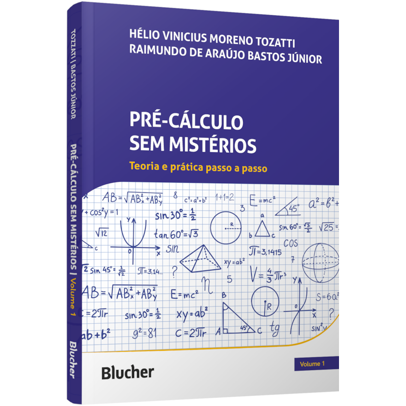 Pré-cálculo sem mistérios: Teoria e prática passo a passo