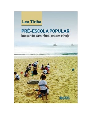 Pré-escola popular: buscando caminhos, ontem e hoje