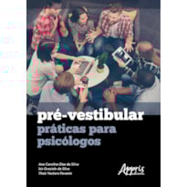 PRÉ-VESTIBULAR: PRÁTICAS PARA PSICÓLOGOS