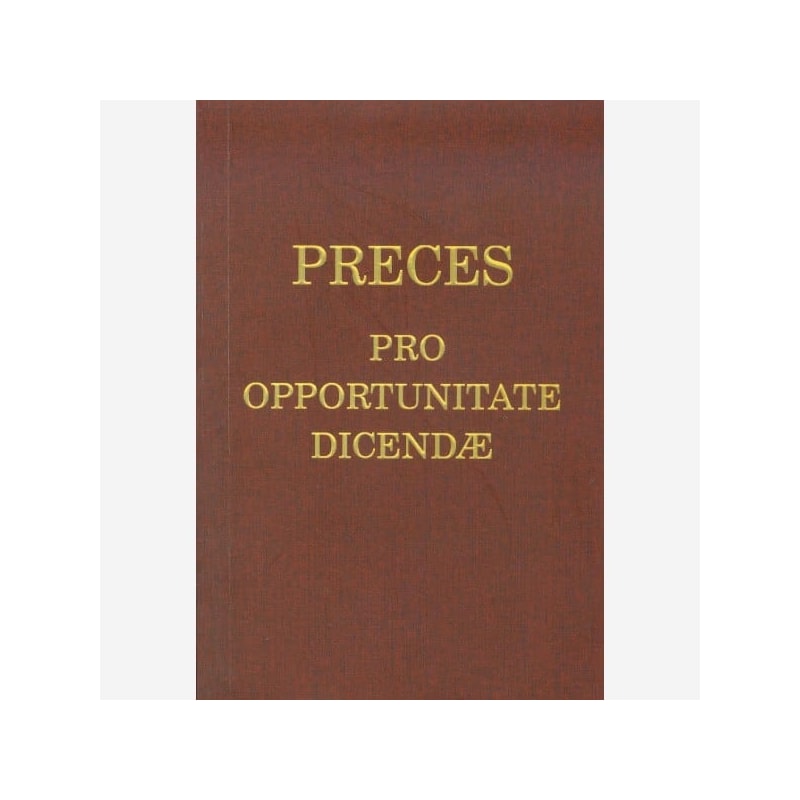 PRECES PRO OPPORTUNITATE DICENDÆ