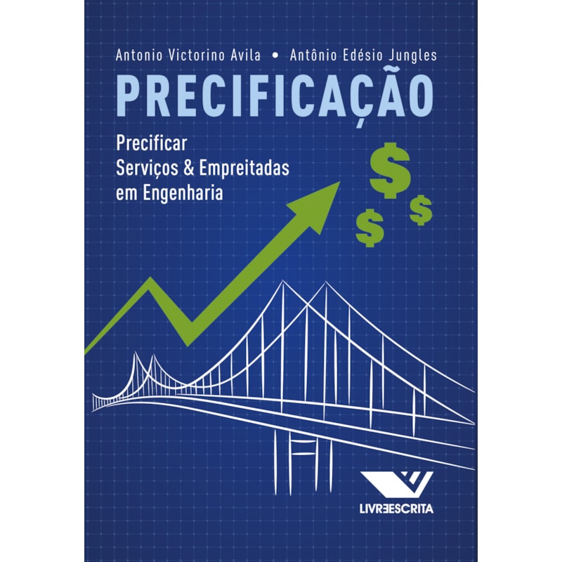 PRECIFICAÇÃO: PRECIFICAR SERVIÇOS E EMPREITADAS EM ENGENHARIA
