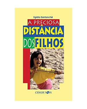 PRECIOSA DISTANCIA DOS FILHOS, A