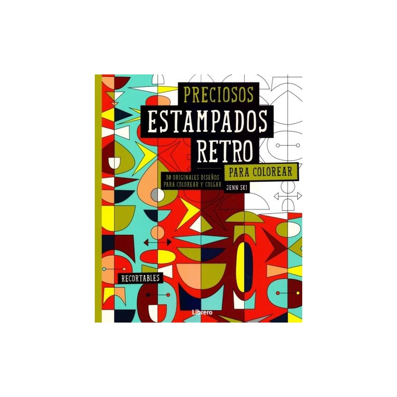 Preciosos estampados retro para colorear - 30 originales diseños para colorear y colgar
