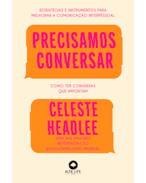 Precisamos conversar: como ter conversas que importam