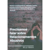 PRECISAMOS FALAR SOBRE RELACIONAMENTOS ABUSIVOS