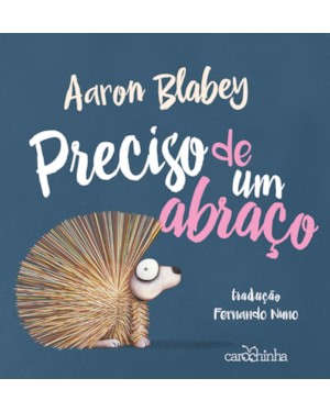 PRECISO DE UM ABRAÇO