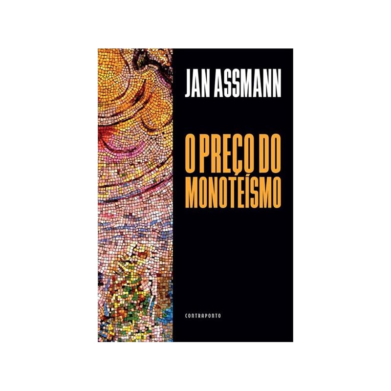 PREÇO DO MONOTEISMO, O