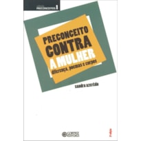 PRECONCEITO CONTRA A "MULHER": DIFERENÇA, POEMAS E CORPOS