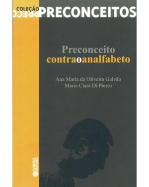 PRECONCEITO CONTRA O ANALFABETO