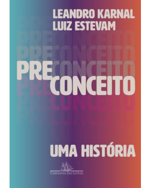 Preconceito: uma história