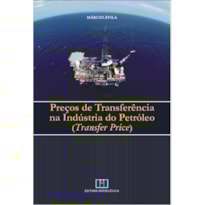 Preços de transferência na indústria do petróleo (transfer price)