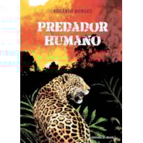 PREDADOR HUMANO