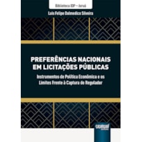 PREFERÊNCIAS NACIONAIS EM LICITAÇÕES PÚBLICAS