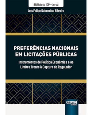 PREFERÊNCIAS NACIONAIS EM LICITAÇÕES PÚBLICAS