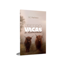 Prefiro vacas a humanos Prefiro vacas a humanos