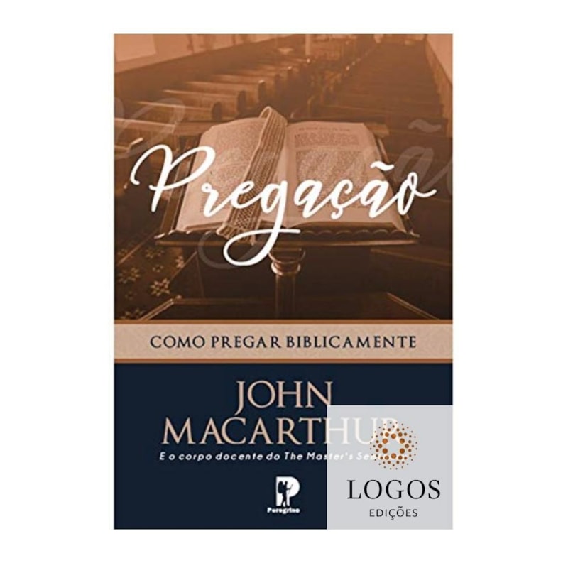 PREGAÇÃO: COMO PREGAR BIBLICAMENTE