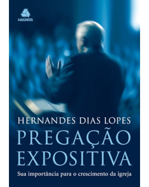 Pregação expositiva: Sua importância para o crescimento da Igreja
