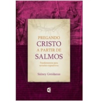PREGANDO CRISTO A PARTIR DE SALMOS