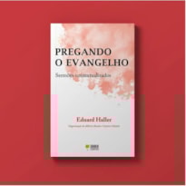 PREGANDO O EVANGELHO