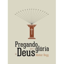 PREGANDO PARA A GLÓRIA DE DEUS