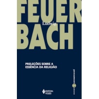 PRELEÇÕES SOBRE A ESSÊNCIA DA RELIGIÃO
