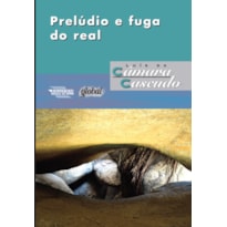 PRELÚDIO E FUGA DO REAL