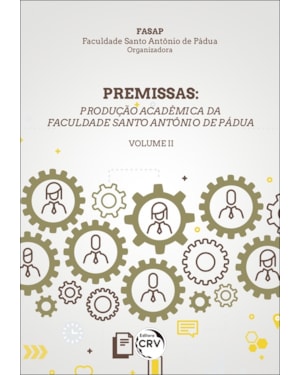 PREMISSAS: PRODUÇÃO ACADÊMICA DA FACULDADE SANTO ANTÔNIO DE PÁDUA VOLUME II