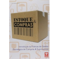 PREMIUM - ESTOQUE E COMPRAS - INTRODUCAO AS PRATICAS DE GESTAO ESTRATEGICA