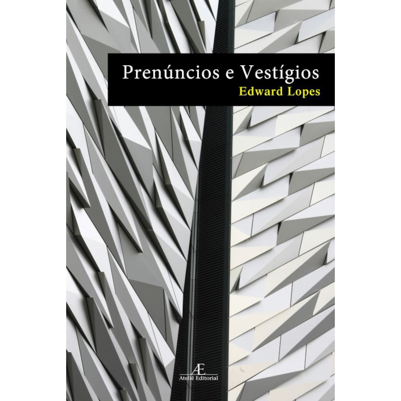 PRENÚNCIOS E VESTÍGIOS