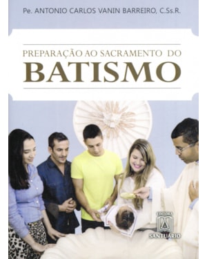 PREPARACAO AO SACRAMENTO DO BATISMO