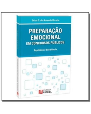 PREPARACAO EMOCIONAL EM CONCURSOS PUBLICOS - EQUILIBRIO E EXCELENCIA - 1